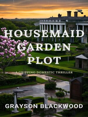 cover image of Housemaid Garden Plot